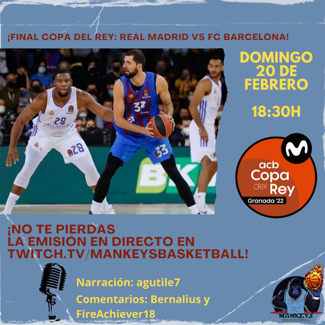 MankeysBasket's tweet photo. #LigaEndesa 

🔥 ¡TENEMOS UNA SORPRESA!

🎙️ Vamos a dar la final de la #CopaACB (formato radio) en nuestro canal de @TwitchES: https://t.co/pP7AHacuer con la narración de @A7Basket y comentarios de @firearchiver18 y @juanberbar 
🎽 Real Madrid vs FC Barcelona
⌚ 18:30h

#twitch https://t.co/jSjD8bsqSS