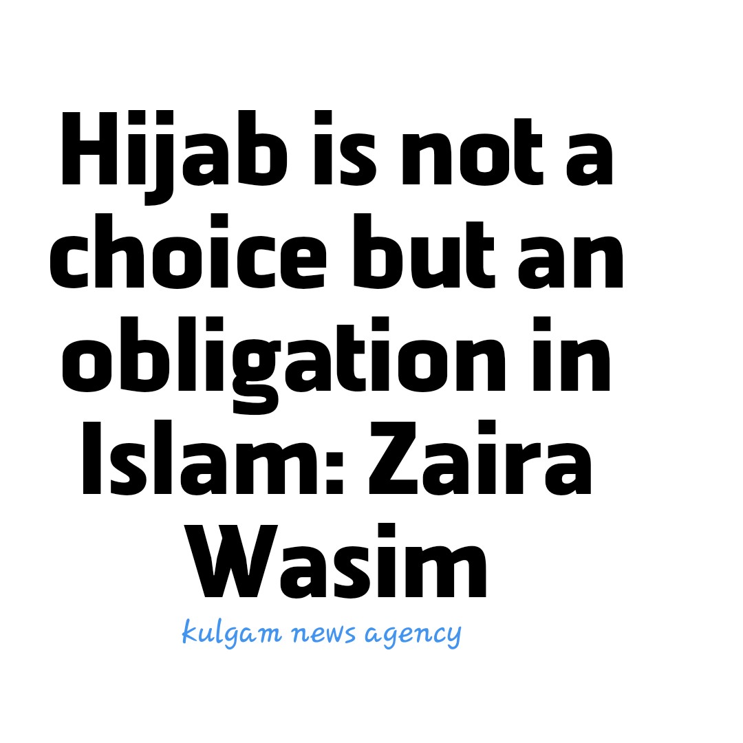 KulgamA's tweet photo. Hijab is not a choice but an obligation in Islam: Zaira Wasim https://t.co/uJLyx7pY6Q