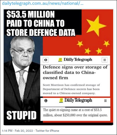nobby15's tweet photo. Liberal Government handing over Our Defence Data to a Foreign Company at a cost of $53.5million - now Liberals think it is wise to Start a Fight with #China 20 Feb 2022 https://t.co/BXfqLFXinJ