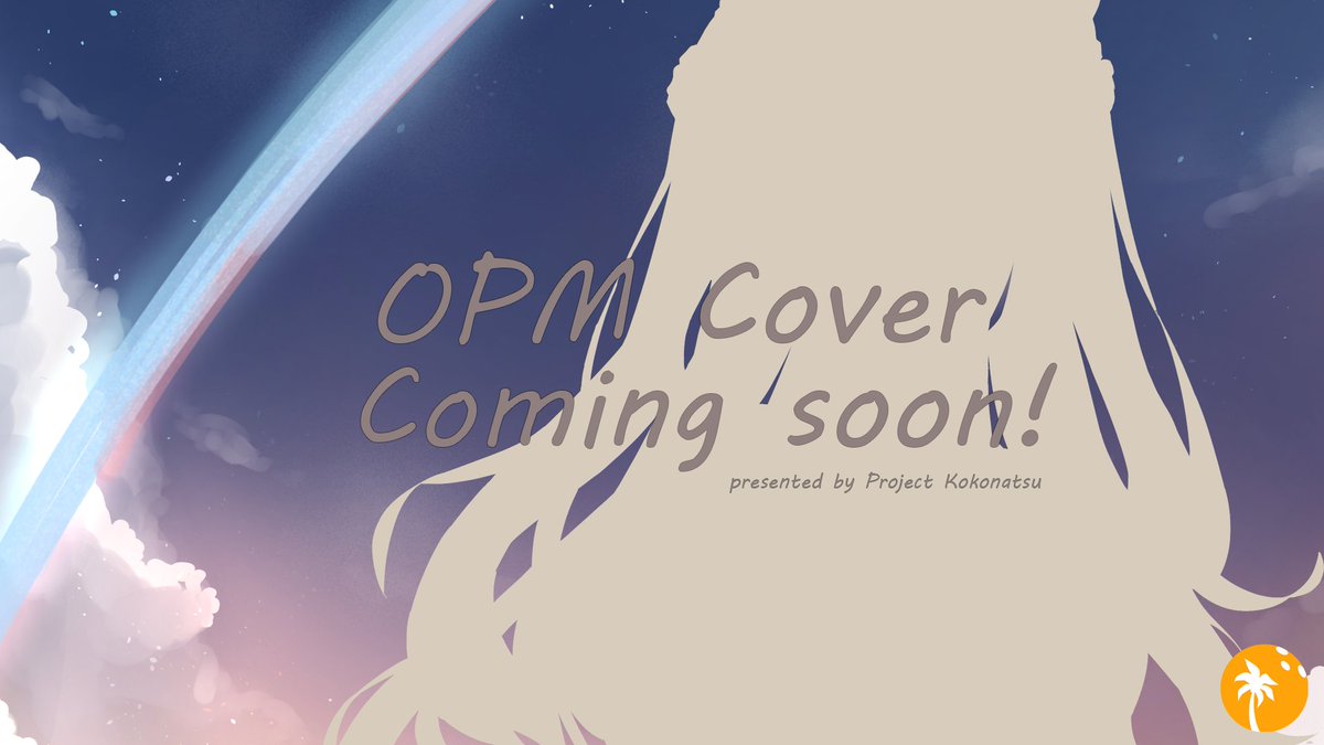 PKokonatsu's tweet photo. ANNOUNCEMENT: We will be releasing an OPM Cover later this evening at 6:00 PM GMT +8. See you there!
#PHVTuber #PHVTuberGroup #VTuberUprising https://t.co/swhaK2vQq1