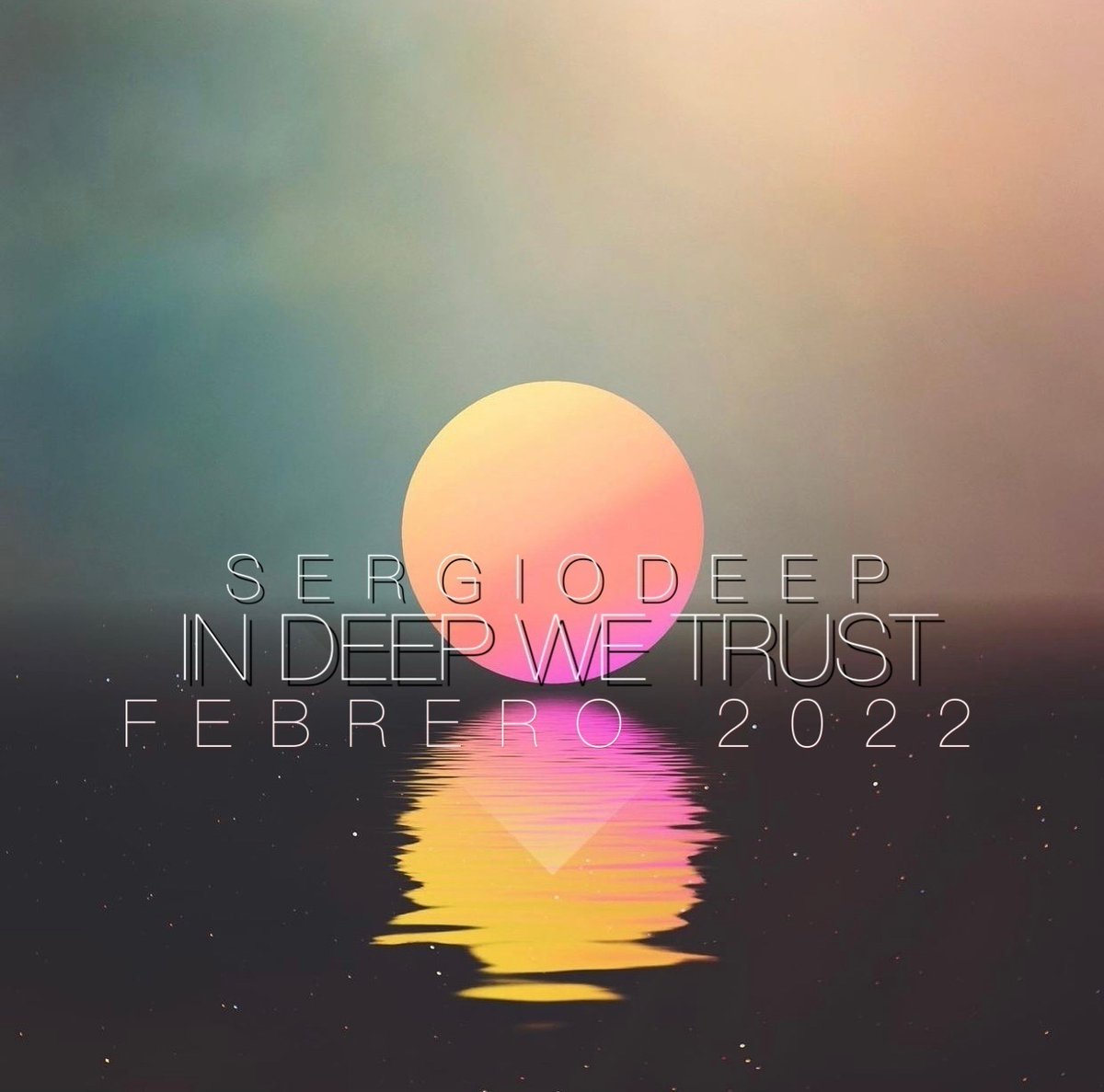 sergiodeep's tweet photo. Sergio Deep   #INDEEPWETRUST 001   Febrero2022                          ... https://t.co/x3Y8Byxiqj a través de @YouTube https://t.co/ShPnEadFH3