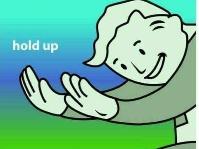 Make a hold up. Hold up мем. To hold up a lamp перевод. Hold up мем. Hold up мем.