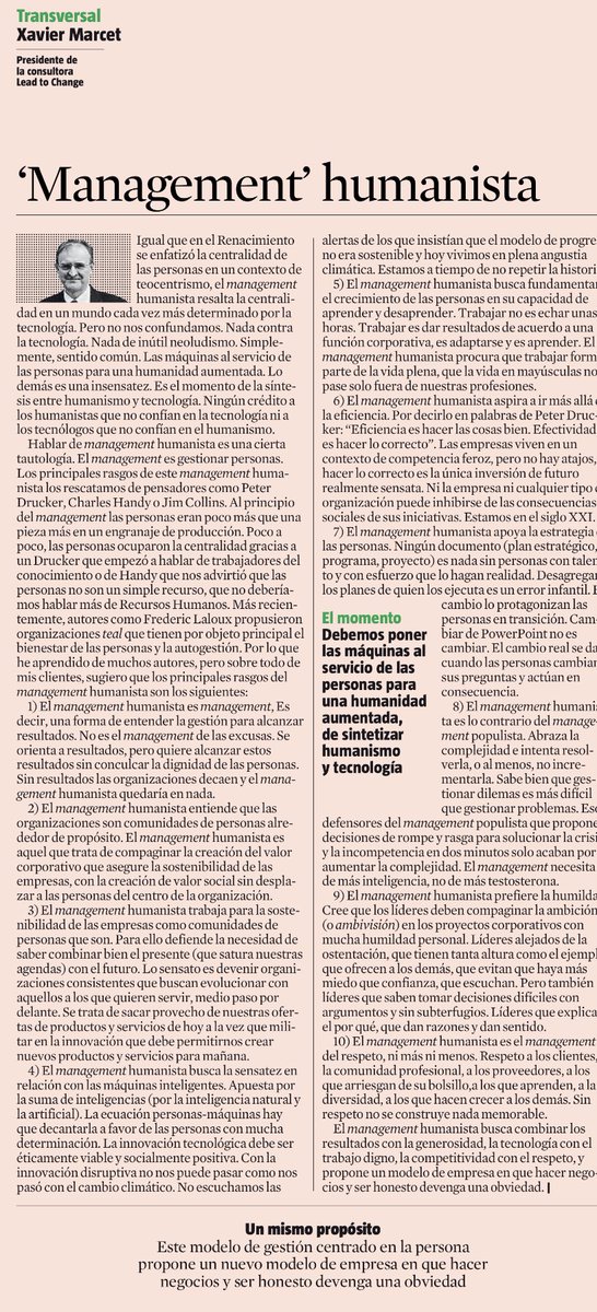 MANAGEMENT HUMANISTA

En este artículo de <a href="/LaVanguardia/">La Vanguardia</a> trato de esbozar las bases de un management humanista, las personas en el centro de las organizaciones en un mundo definido por la tecnología