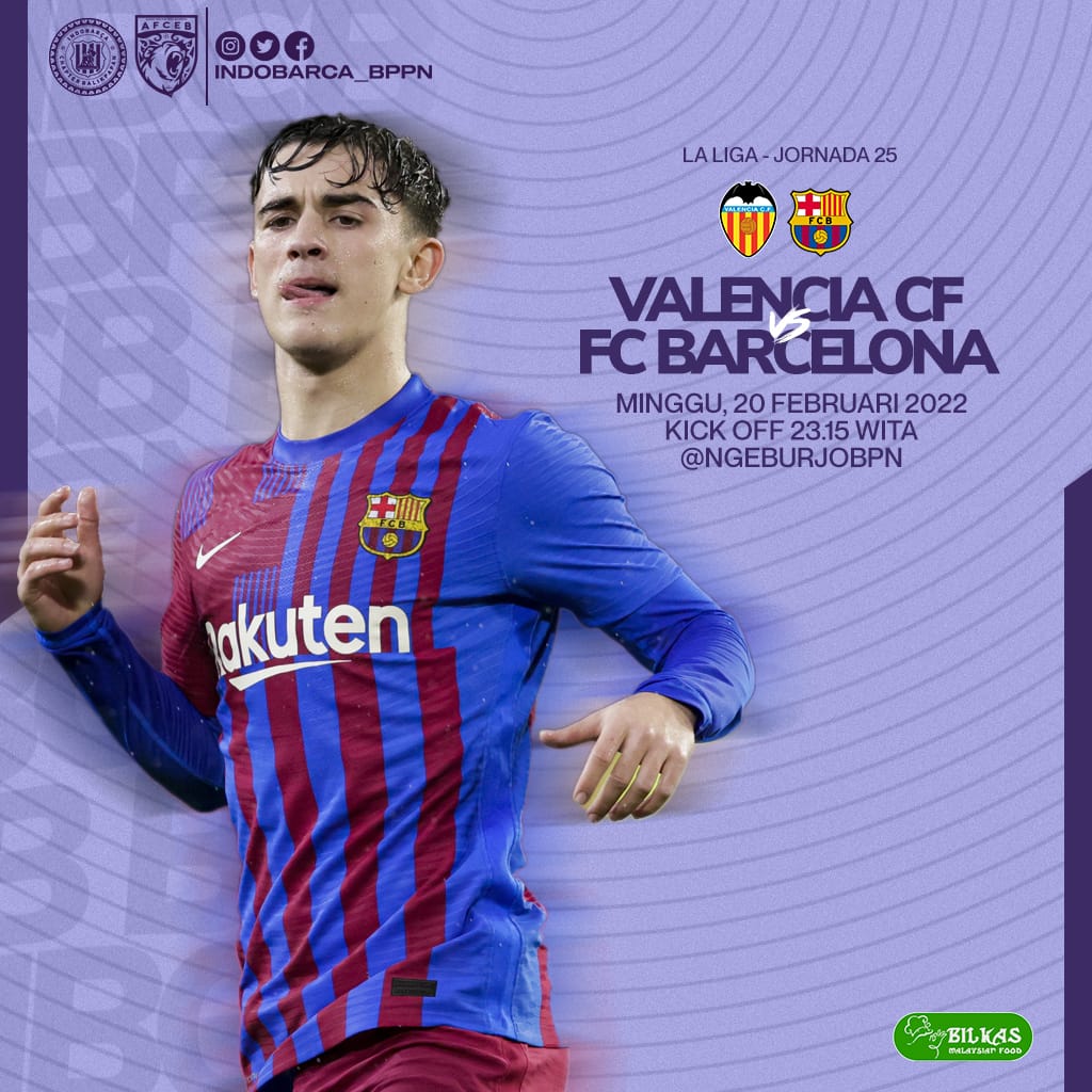 📣 INDOBARCA CHAPTER BALIKPAPAN
( @indobarca_balikpapan )
.
🏆 LA LIGA Jornada 25
🎦 Valencia vs FC Barcelona
🏟  Mestalla
📅   Minggu, 20 February 2022
⏰ K.O: 23:15 wita
📍 @NgeBurjoCafe
💸 Just Order
📱 +62 822 5183 8863
.
.
#NoBarChapterIndoBarca
#IndobarcaBalikpapan