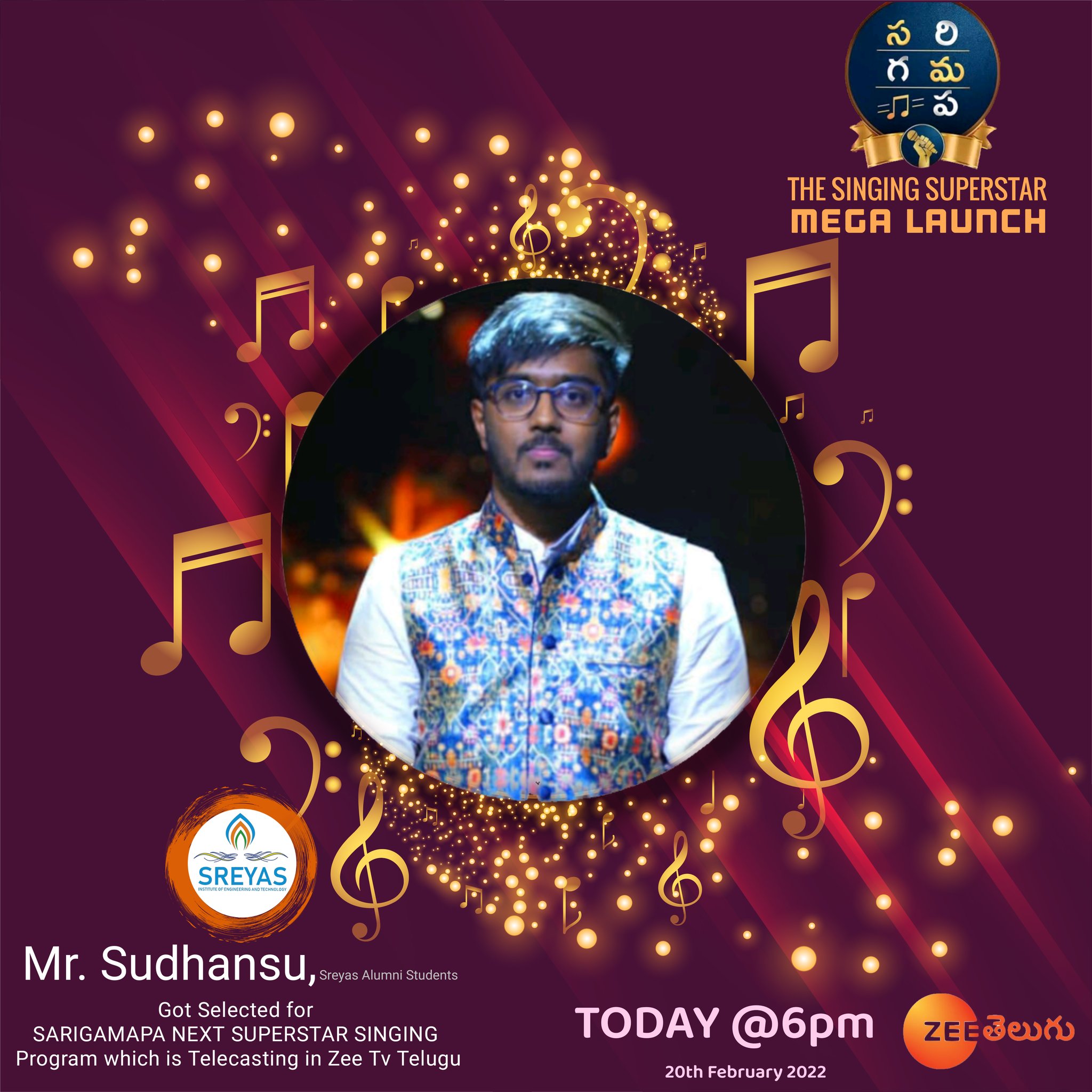 Sreyas Institute of Engineering and Technology on X Today 6pm ZeeTelugu show One of our Sreyas Alumni Student name Mr. Sudhansu got selected for SARIGAMAPA NEXT SUPERSTAR SINGING program which is