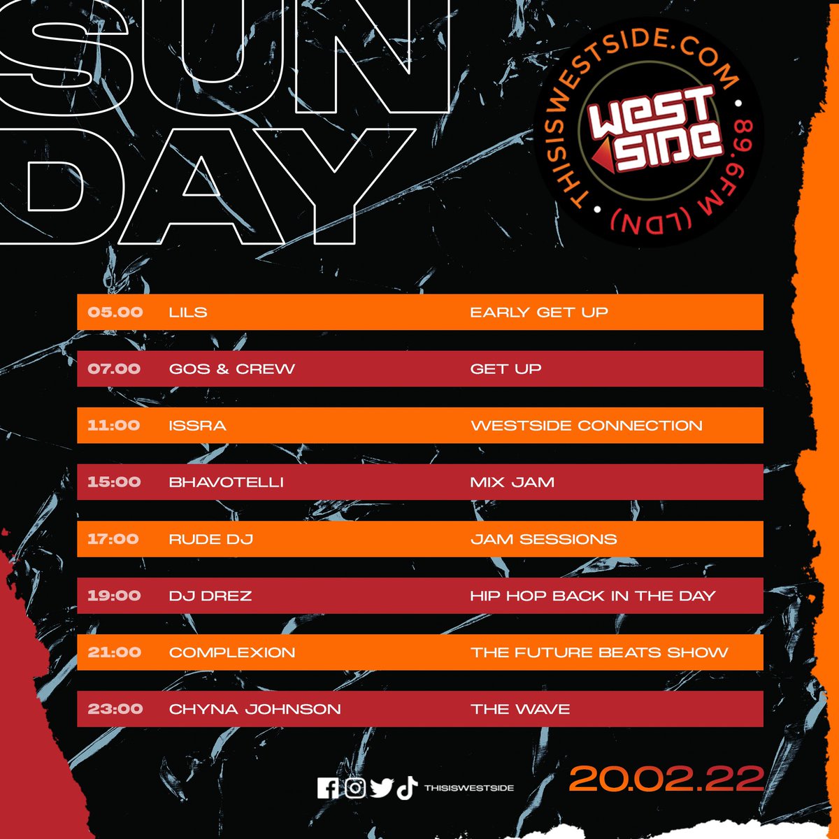 thisiswestside's tweet photo. SUNDAY 20.02.22
5-7 @lilymay_symonds
7-11 @radiojojo_ @CalumDiLieto
11-3 @issxry
3-5 @bhavotelli
5-7 @RudeDJ // π€ @ItsCCane
7-9 @HHBITD
9-11 @FutureBeatsShow @Complexion
11-1 @MsChynaJohnson https://t.co/0nJYDXJI7E