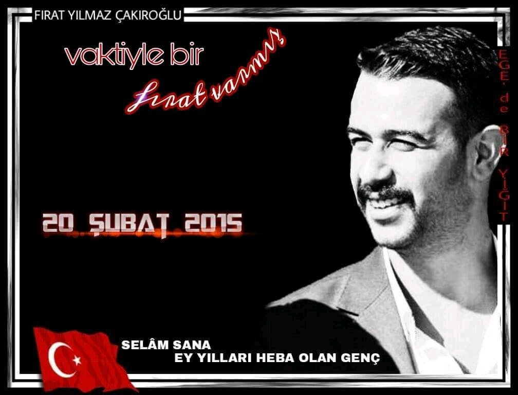 muratcfidan's tweet photo. Vaktiyle Bir Fırat Varmış...
Mekânı CENNET Olsun... 
#FıratYılmazCakıroğlu https://t.co/IePJt25Lih