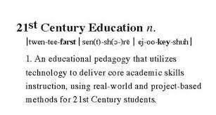 Great definition of 21st Century Ed