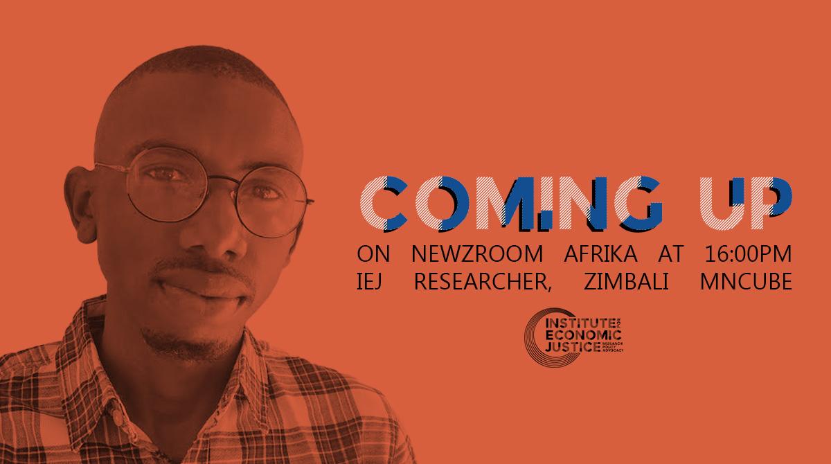 IEJ_SA's tweet photo. [WATCH] This afternoon at 16:00PM @IEJ_SA Budget &amp; Tax Justice Researcher @Zimbali_Mncube will be on #PoliticsUnscripted with @XoliMngambi on @Newzroom405. A panel will discuss what is likely to feature in the 2022/23 National Budget to be tabled on Wednesday. https://t.co/0DmU80mSBG