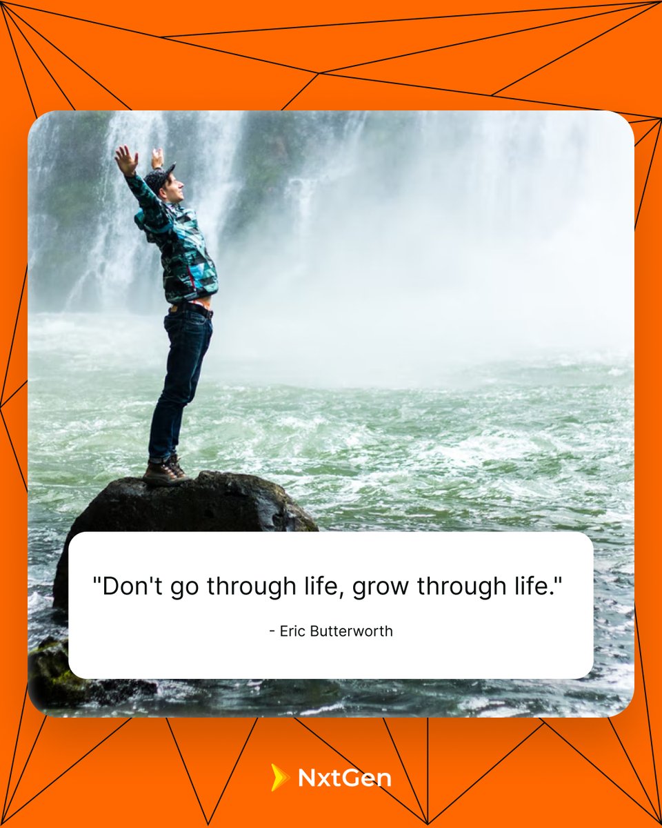 nxtgen0's tweet photo. "Don't go through life, grow through life." 
- Eric Butterworth
#Nxtgen #empoweringyou💥 https://t.co/96oKwpGDdH