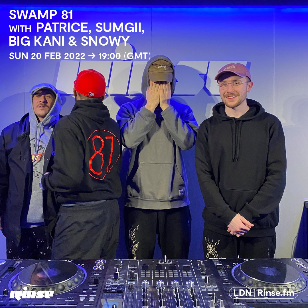 Next up at 7PM we have <a href="/SWAMP81/">SWAMP 81</a> with <a href="/Patrice_DJ/">Patrice</a>, <a href="/sumgii/">SUMGii</a>, <a href="/KANI_FORMA/">BIG KANI</a> &amp; #Snowy on rinse.fm/player + 106.8FM

#RinseFM