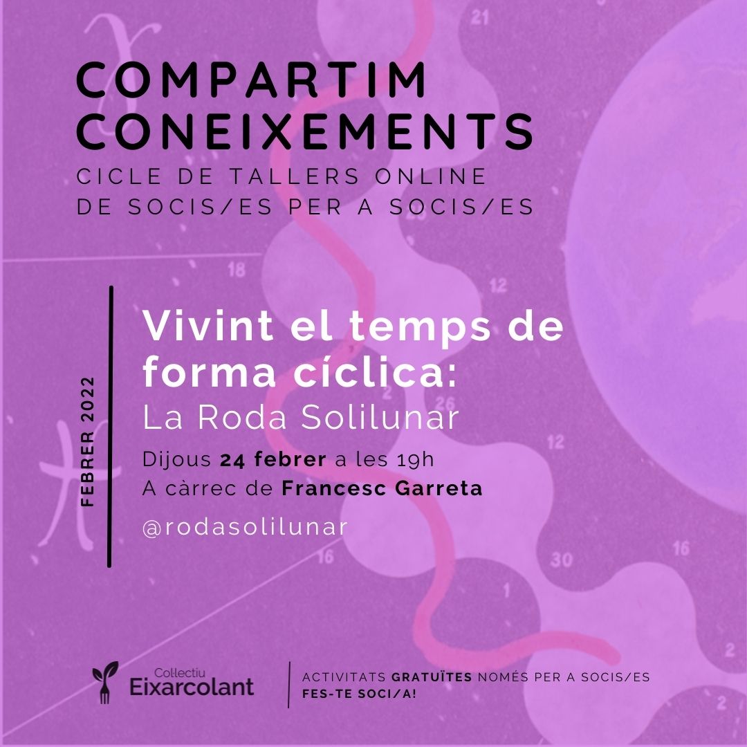 eixarcolant's tweet photo. Proper taller #online #GRATUÏT per #socis i #sòcies del cicle #compartimconeixements 2022: Vivint el temps de forma #cíclica: la #rodasolilunar

Planta't i fes-te soci/a del Col·lectiu #Eixarcolant. Participa de la comunitat i gaudeix d'aquests i de molts altres recursos gratuïts https://t.co/oJceOGFJmG