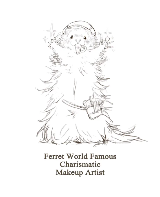 🌏🐹Ferret World Famous Charismatic Makeup Artist 🐹🌏 