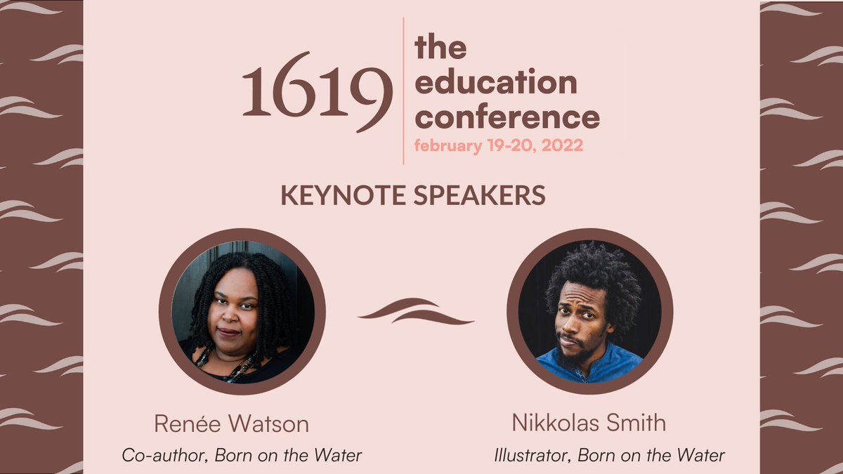 We're kicking off day 2 of the 1619 Education Conference at 11:30am EST! Hear from #BornOnTheWater creators <a href="/reneewauthor/">Renée Watson</a> <a href="/4NIKKOLAS/">NIKKOLAS SMITH</a> and 1619 educators on engaging young students, differentiating lesson plans &amp; addressing resistance to #Teaching1619. RSVP: bit.ly/3ACE7Oo