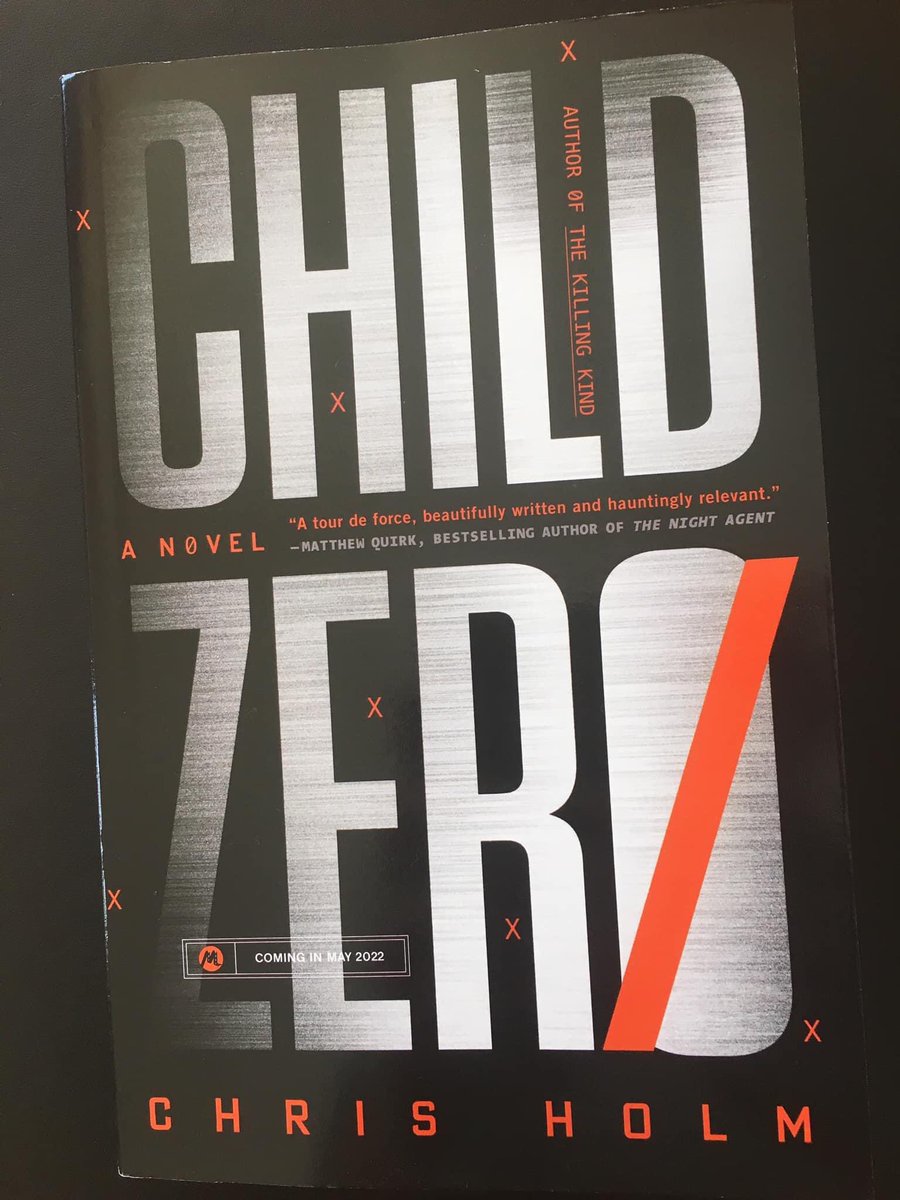 Just finished Child Zero, a novel written by friend and fellow Maine author @chrisfholm Damn! This book is a straight-up page-turner you’ll want to get your hands on. @thrillerwriters @ITWThrillBegins @mulhollandbooks #childzero