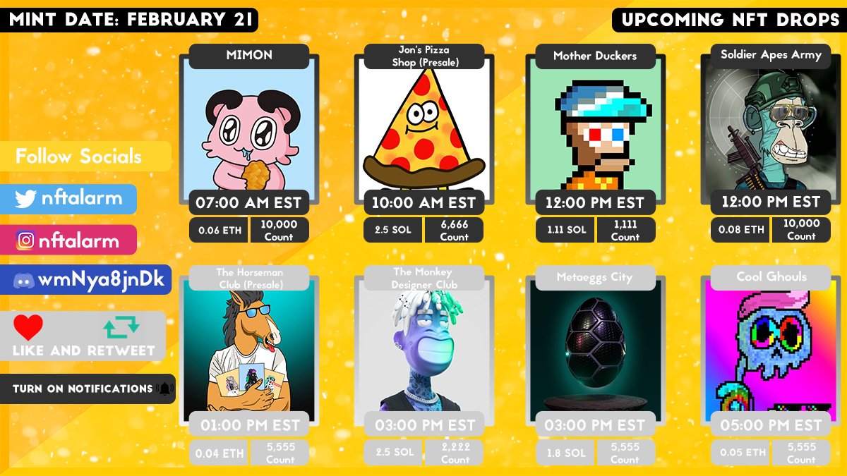 nftalarm's tweet photo. Upcoming NFT drops for February 21!🚨
#NFT #NFTs #NFTCommunity #nftcollector #NFTGiveaway  #NFTdrops #NFTartist @MIMONS_OFFICIAL #nftart #SolanaNFTs #ethereumNFTs #nftalarm https://t.co/oHlsZtVwuM