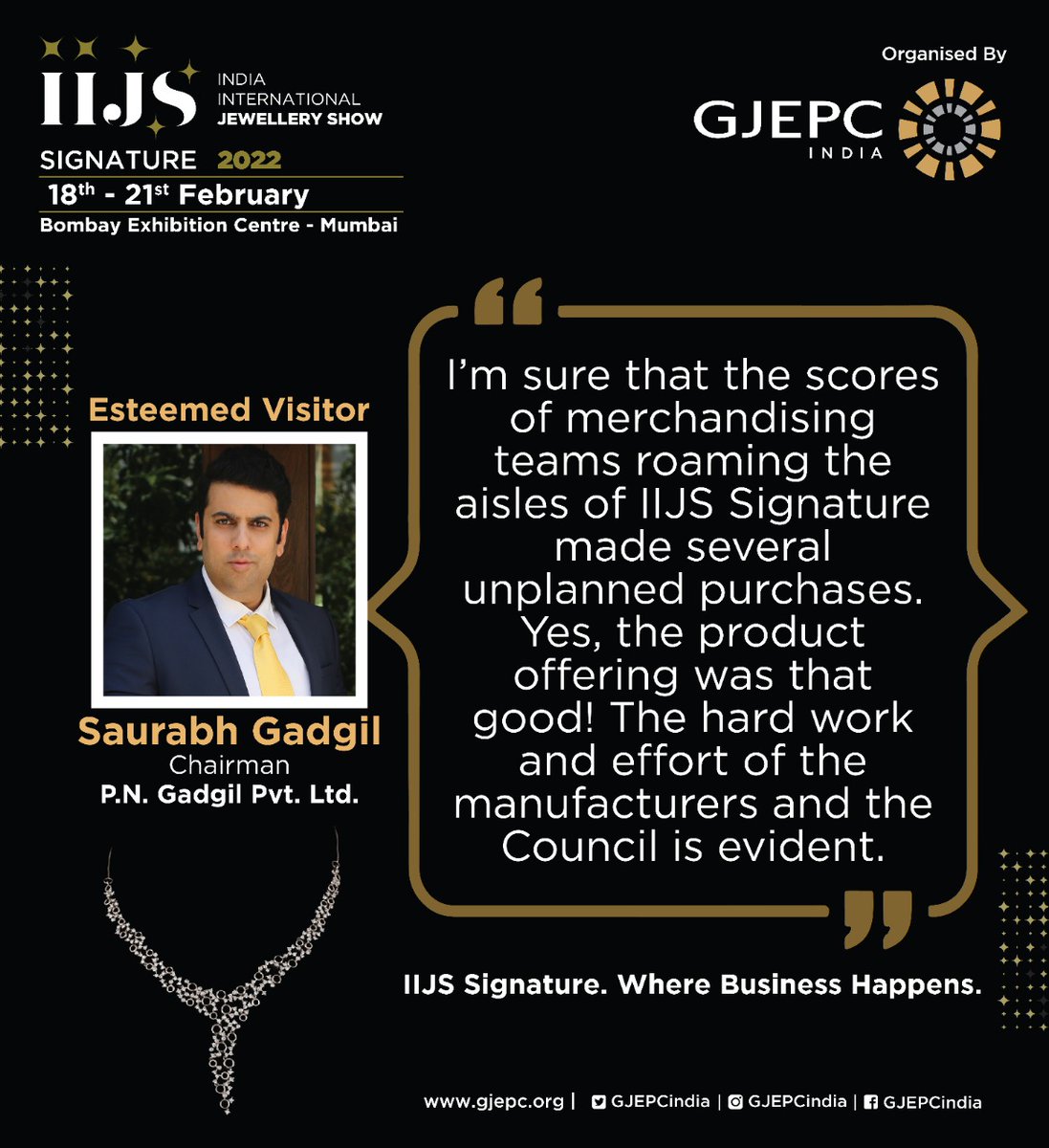 GJEPCIndia's tweet photo. Our Valued Visitor Mr Saurabh Gadgil mentions about his experience walking through the Aisles at IIJS Signature 2022.
#iijs2022 #exhibition #jewellery https://t.co/ohF4uF1C7L