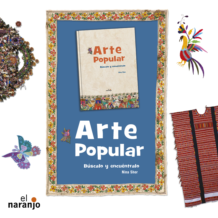 el_naranjo's tweet photo. En #ArtePopular, Nina Shor difunde el trabajo de los artesanos en #México 🎨🌟
¡Descubre más 👉🏼 https://t.co/SQbvvf7Dkb!
#LIJ #Arte #CulturaMéxico #Artesanía #LibrosArte https://t.co/HdO7QEKrmy