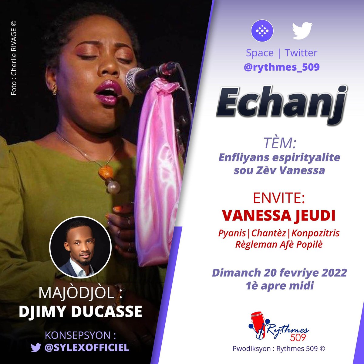 RdjvTh10's tweet photo. « Enfliyans espirityalite sou zèv Vanessa »,se sou tèm sa, @Djimyducasse ap resevwa @vavaayiti nan 3èm sòti ribrik « ECHANJ » k ap fèt dimanch 20 fevriye 2022 a sou #TwitterSpace, sou paj @rythmes_509 la, a pati 1è nan aprè midi.N ap tann ou!
#Rythmes509
#ECHANJ
#VanessaJeudi https://t.co/JSkUNuUcRY