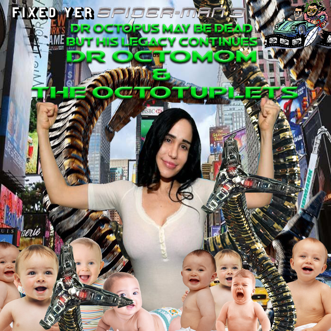 LaboredDay's tweet photo. #VENOM was cool but #sandman was a dud, that's why we bring back a favorite, #DrOctopus' wife #DROctoMom and her Octotuplet minions, Giving #Spiderman the challenge of a lifetime...x8! #Fixedyermovie #spiderman3 https://t.co/KCW4odJtFW