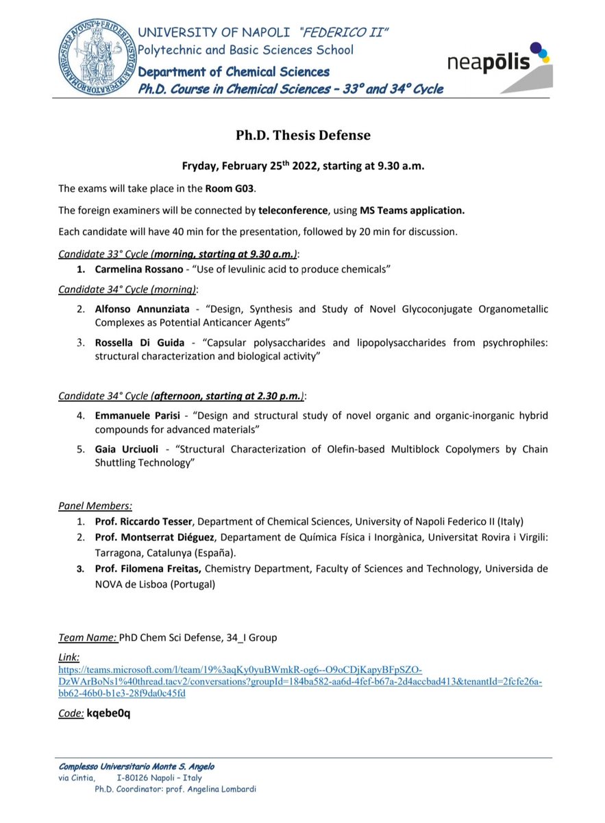 #PhD ThesisDefense 33° and 34° cycle #ChemicalSciences
Fryday, February 25th 2022, starting at 9.30 a.m.