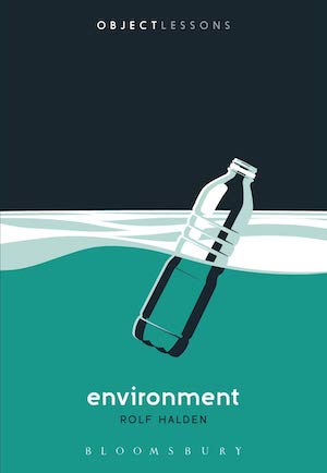 EcoLitBooks's tweet photo. Check out the latest book review, by @LillieGardner  -  ENVIRONMENT by Rolf Halden - 
https://t.co/zwNQ9TNr7P #ecolit #environment https://t.co/kpkDz3aunv