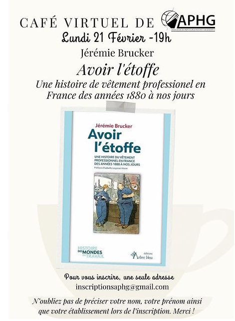 🔴 « Avoir l’étoffe. Une histoire du vêtement professionnel en France des années 1880 à nos jours » 
▶️ Demain soir, lundi, présentation du livre de <a href="/JrmieBrucker/">Jérémie Brucker</a> à 19h dans le Café virtuel de l’<a href="/APHG_National/">APHG</a>!