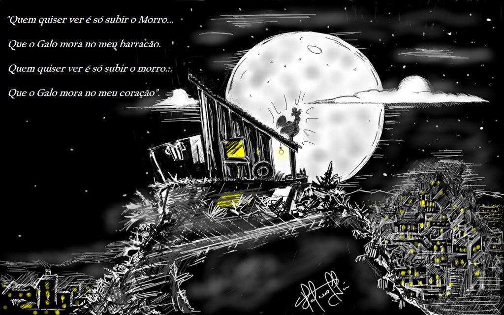 Hoje é festa na favela !!!!
Quem quiser ver é só subir o morro... que o Galo mora no meu barracão... quem quiser ver é só subir o morro... que o Galo mora no meu coração  ❤️