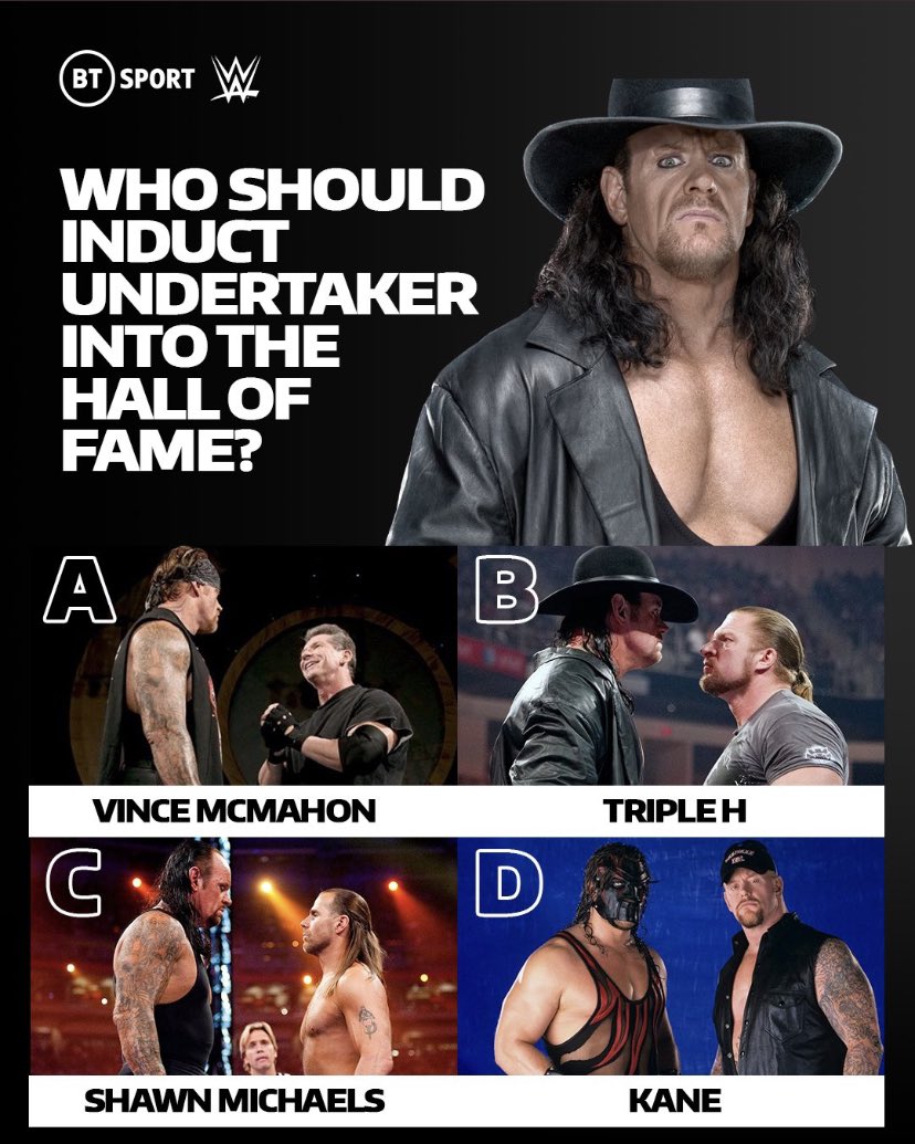 TheSportsJunk's tweet photo. Who Should Induct The Phenom @undertaker Into WWE Hall Of Fame? @VinceMcMahon @TripleH @ShawnMichaels @WWEKane 🤔🤔 https://t.co/d6978kqPCn