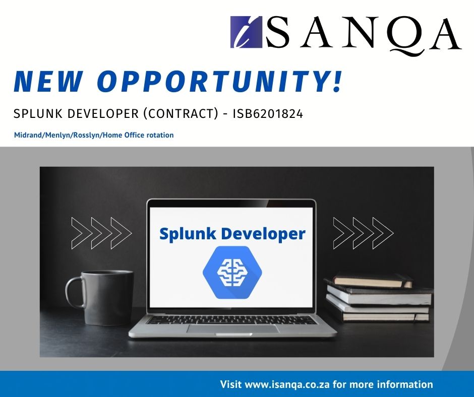 FullCircleJobs's tweet image. New role at iSanqa Resourcing : Splunk Developer (Contract) - Midrand/Menlyn/Rosslyn/Home Office rotation - ISB6201824
ow.ly/qykF50HZInn
#splunkdeveloper