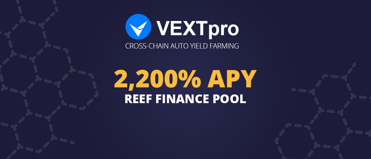Hello #ReefDefi fans!
#ReefFinance token can be additionally farmed on #VEXT and get passive income today🔥 

Go to 👇
vext.pro/farming/0xf217…

@ReefDeFi #cake #usdc #tether #DeFi #BSC #blockchain #crypto #nft #yearn #farm #apy #reefdefi