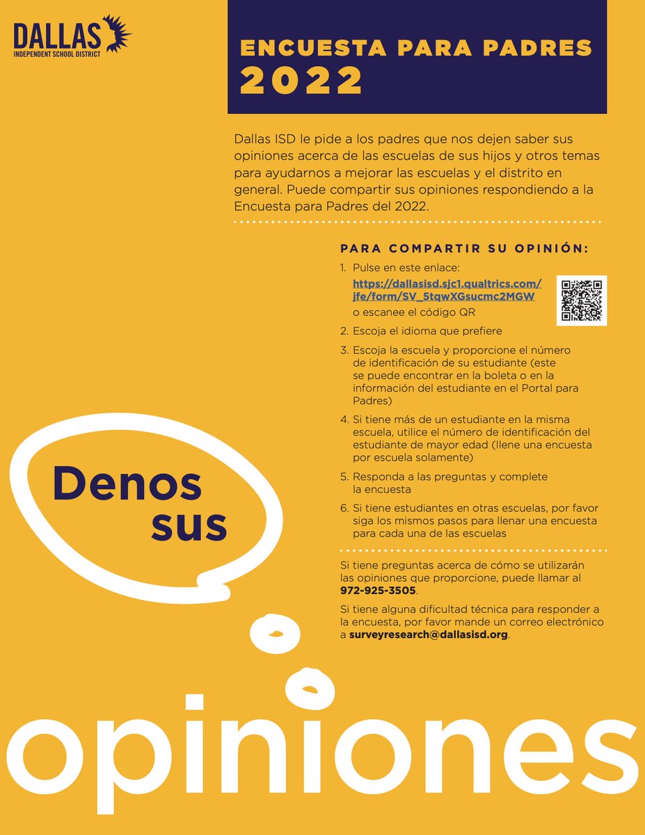 Dallas ISD le pide a los padres que nos dejen saber sus opiniones acerca de las escuelas de sus hijos y otros temas para ayudarnos a mejorar las escuelas y el distrito en general.

dallasisd.sjc1.qualtrics.com/.../SV_5tqwXGs…