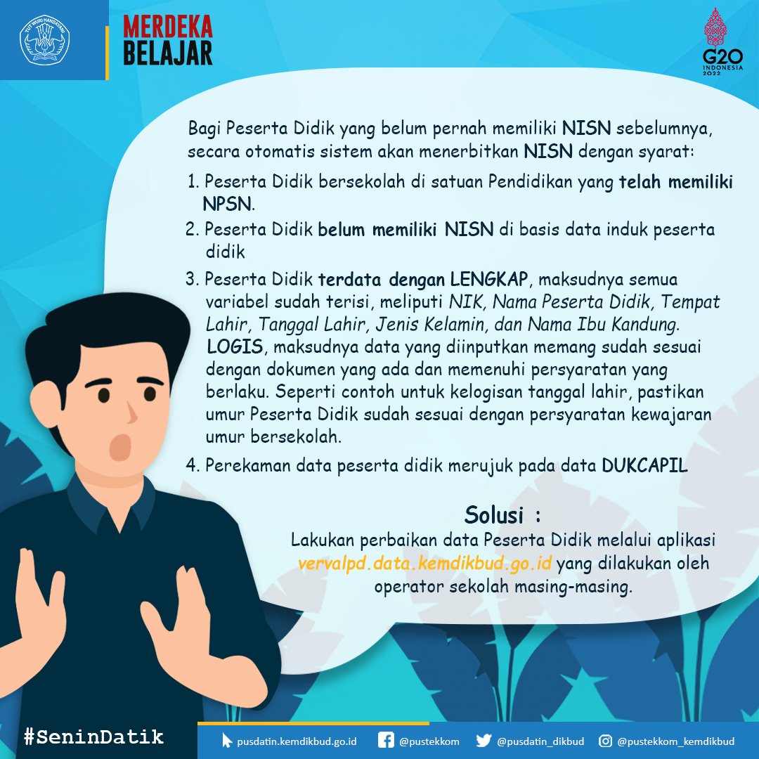 pusdatin_dasmen's tweet photo. #SahabatDatin Apakah sering mengalami kendala terkait NISN? Misalnya NISN tidak terbit, tidak tampil di aplikasi VervalPD atau tidak muncul di laman https://t.co/pc2wZiZWVl?

Yuk simak apa saja penyebabnya dan bagaimana solusinya!

#senindatik
#datadanstatistikpendidikan
#nisn https://t.co/XgN5am6Y90