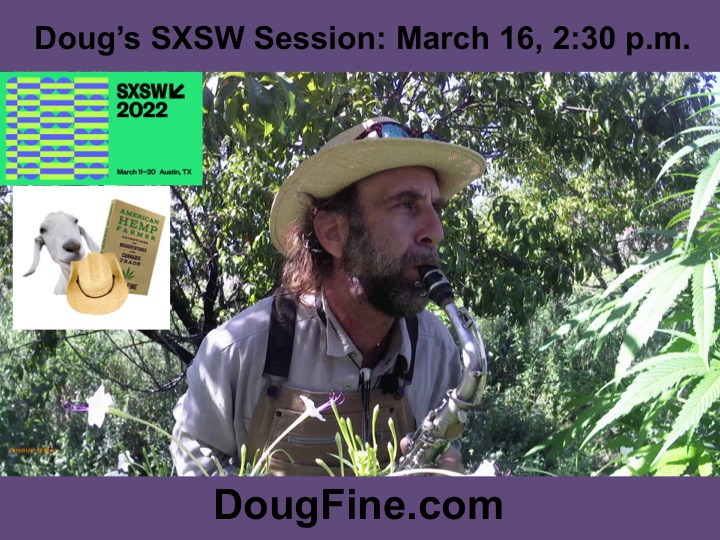 organiccowboy's tweet photo. My @SXSW talk is titled, What You, I and Anyone Can Do To Stabilize Climate: Plant Hemp." #DougFine, #RegenerativeHemp Farmer, Solar Powered #Goat Rancher & #ClimateChange Mitigator-March 16, 2:30 p.m, Austin Hilton Salon F. Event link: https://t.co/B5n1203NtW #AmericanHempFarmer https://t.co/CFtIgLo7bT