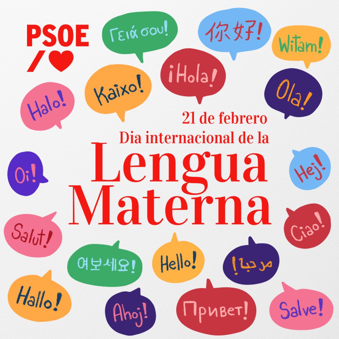PSOE's tweet photo. "Si hablas a un hombre en una lengua que entiende, el mensaje llega a su cabeza. Si le hablas en su lengua, le llega al corazón". Nelson Mandela. 

¡Feliz día de la lengua materna a todos y todas! ❤️ https://t.co/tLEBywzywV