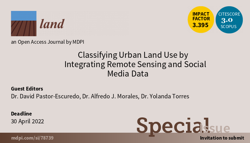 dpastoresc's tweet photo. CALL FOR PAPERS!! Special issue in MDPI Earth and MDPI Land. Huge opportunity to publish in geo-social data science!! @MDPIOpenAccess @LifeDLab https://t.co/KUWb4fteIC