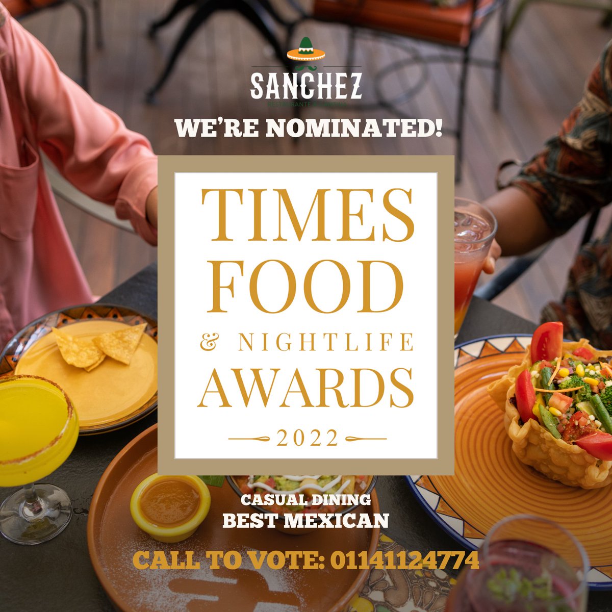 We are ecstatic to announce that we have been #Nominated for the Times Food &amp; Nightlife #Awards 2022 under the ‘Best Mexican - Casual Dining’ category. If Sanchez is your favourite #Mexican restaurant in town, show us some love by voting for us!

📞 #Vote: 011 411 24774