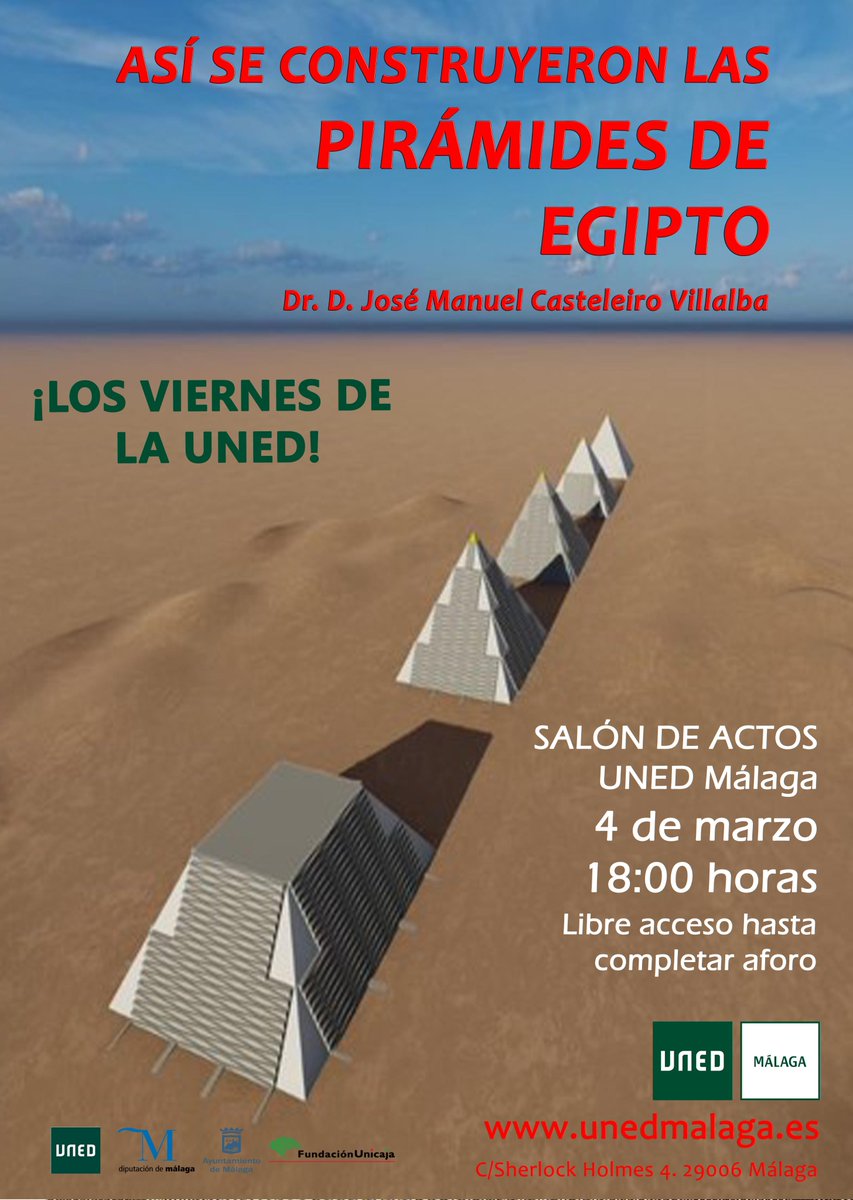 UNEDMalaga's tweet photo. Dentro del proyecto 'Los Viernes de la UNED' el viernes 4 de marzo a las 18h tendrá lugar la #conferencia: 'Así se construyeron las pirámides de Egipto'. El evento es #gratuito y se podrá seguir #ONLINE --> 
https://t.co/k8TRIpI1kg https://t.co/RzaM4Jjjw2
