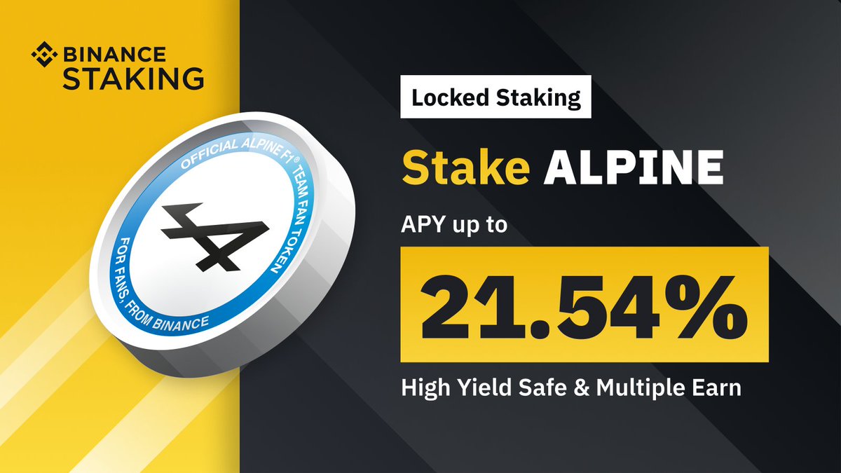 binance's tweet photo. #Binance Staking will launch $ALPINE staking with up to 21.54% APY at listing. 

➡️ https://t.co/6K7sVpY69Q https://t.co/w2pwqKqSmB