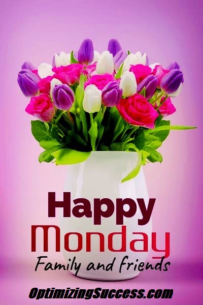 Happy Monday! Have a Blessed Week!

#OptimizingSuccess #BusinessCoaching #CustomerCare #ClientCare #Sales #LiveChatCoaching #BusinessCoaching #BDC #GME #ThanksCoach #SalesTraining #LiveChatTraining
optimizingsuccess.com/sales-training