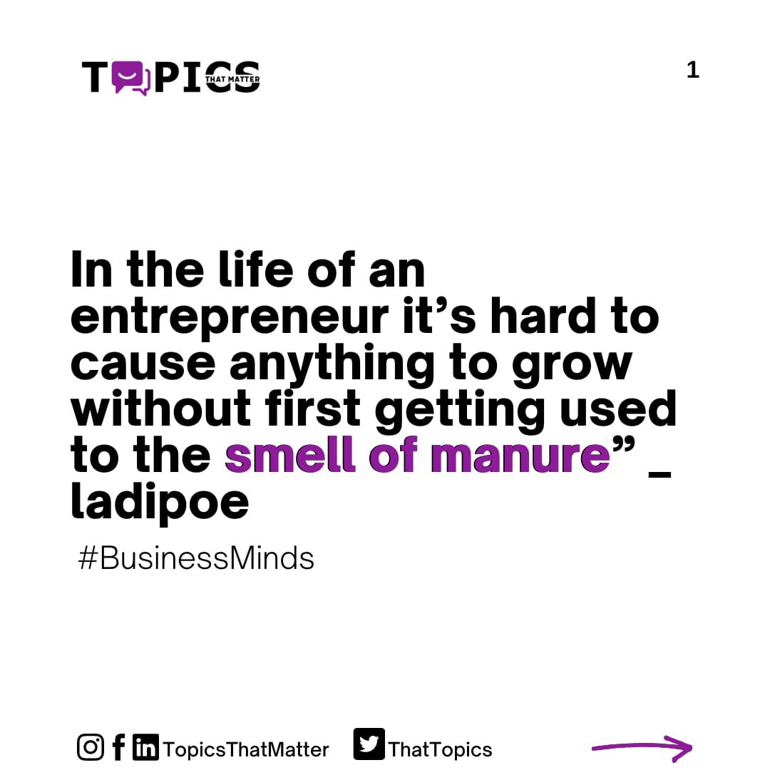 ThatTopics's tweet photo. On today’s editorial of 
“Business Minds” 
We talk about the mental toughness needed to survive and grow your business. A quote by @LadiPoe 

“In the life of an entrepreneur it’s hard to cause anything to grow without first getting used to the smell of manure”  

Read below 👇🏾 https://t.co/LbRCbKpAvj