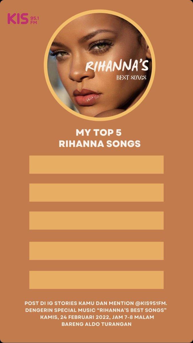 Calling all #RihannaNavy Indonesia! 🇮🇩 

Hr Kamis ini <a href="/kis951fm/">KIS 95.1 FM</a> akan muterin lagu2 Rihanna. Naaah coba share your top 5 Rihanna songs, di IGstory, pake template ini (yg orange). Mention <a href="/kis951fm/">KIS 95.1 FM</a> di Instagram. Ramaikan!

Stay tuned hari Kamis yaa, smg lagu pilihan kamu diputerin!