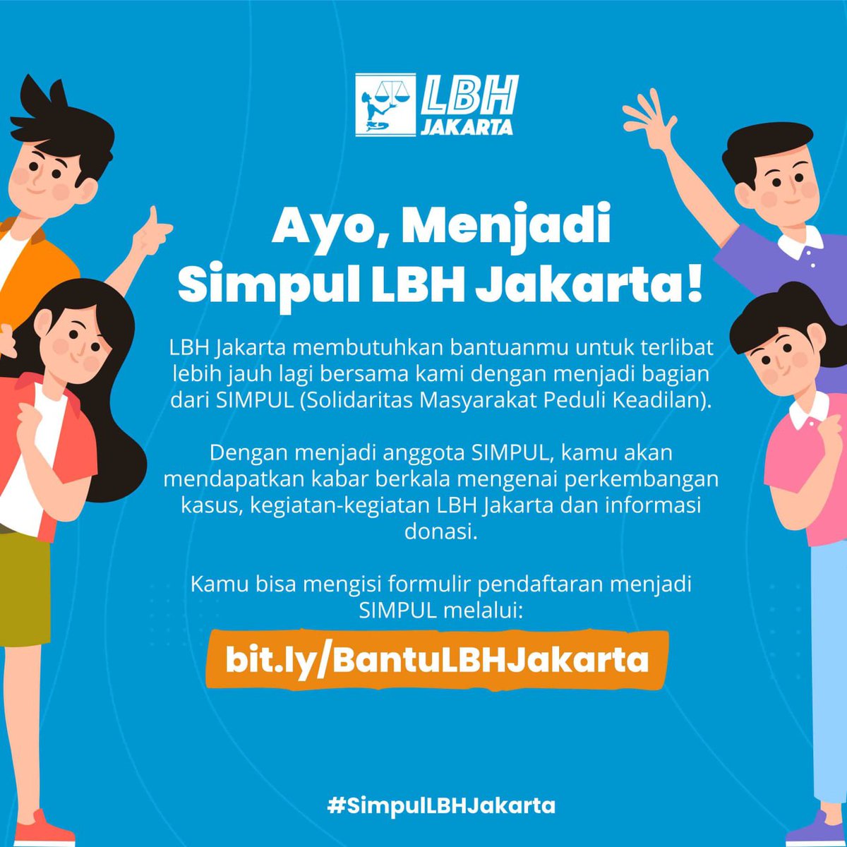 LBH_Jakarta's tweet photo. Halo, semua!
LBH Jakarta membutuhkan bantuanmu untuk terlibat lebih jauh lagi bersama kami dengan menjadi bagian dari SIMPUL (Solidaritas Masyarakat Peduli Keadilan).
Kamu bisa mengisi formulir pendaftaran menjadi SIMPUL melalui https://t.co/RW8HXhLQjB.
#SIMPUL https://t.co/OEsJ85Lgtr