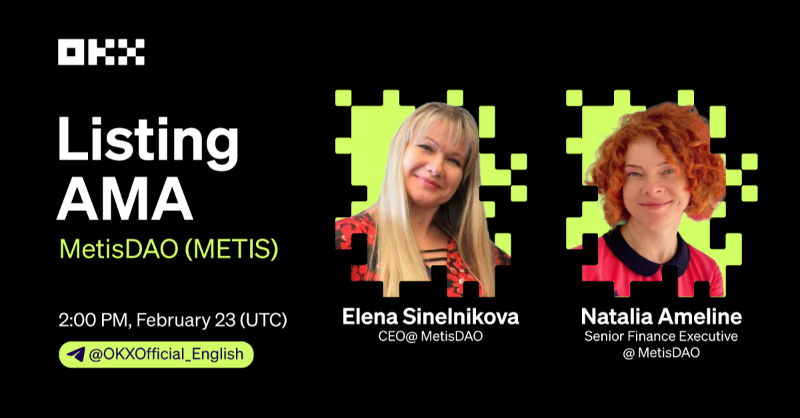 okx's tweet photo. 📣 Join the OKX x METIS RT Campaign 🔄

✅ RT &amp; @ 2 friends
🗣️ Join #AMA w/ @ElenaCryptoChic CEO of @MetisDAO &amp; Natalia Ameline, Senior Finance Executive @MetisDAO via https://t.co/lLWkZbdVg8
✅ Follow @MetisDAO

🔥 100 @OKX users to share $1,500 USDT in $METIS

&amp; Fill out 👇
