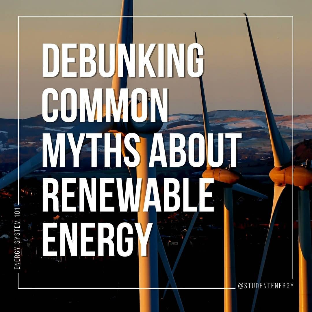 studentenergy's tweet photo. Welcome back to #Energy101! ⚡ Today, we’re debunking some of the most common myths that are used to create doubt about whether renewable energy is truly sustainable.

Also checkout the upcoming post for the valid concerns to be addressed as we expand renewable energy capacity. https://t.co/aWLA8EhFgp
