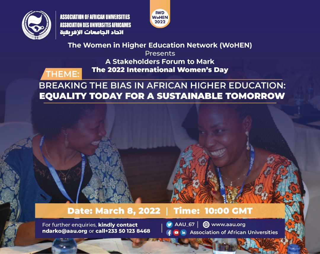 AAU_67's tweet photo. International Women’s Day Forum | March 8, 2022 

Theme: Breaking the Bias in African Higher Education: Equality Today for a Sustainable Tomorrow

Time: 10:00am - 12:00pm GMT
Venue: Zoom
Registration link: https://t.co/5j20s9OtCQ

#highered #universities #womeninhighereducation https://t.co/46EwmIvbgL