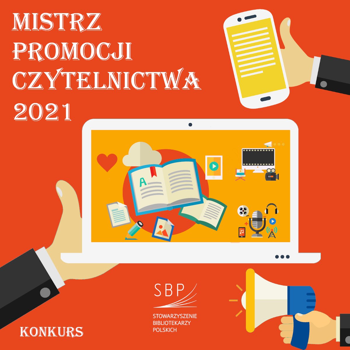 SBP_pl's tweet photo. Zapraszamy biblioteki do udziału w konkursie SBP
👉 Mistrz Promocji Czytelnictwa 2021

Na zgłoszenia czekamy do 1️⃣5️⃣ marca br.

Szczegółowe informacje znajdziecie na portalu SBP
https://t.co/HExpTisYy0 https://t.co/nVHWPvdZWk