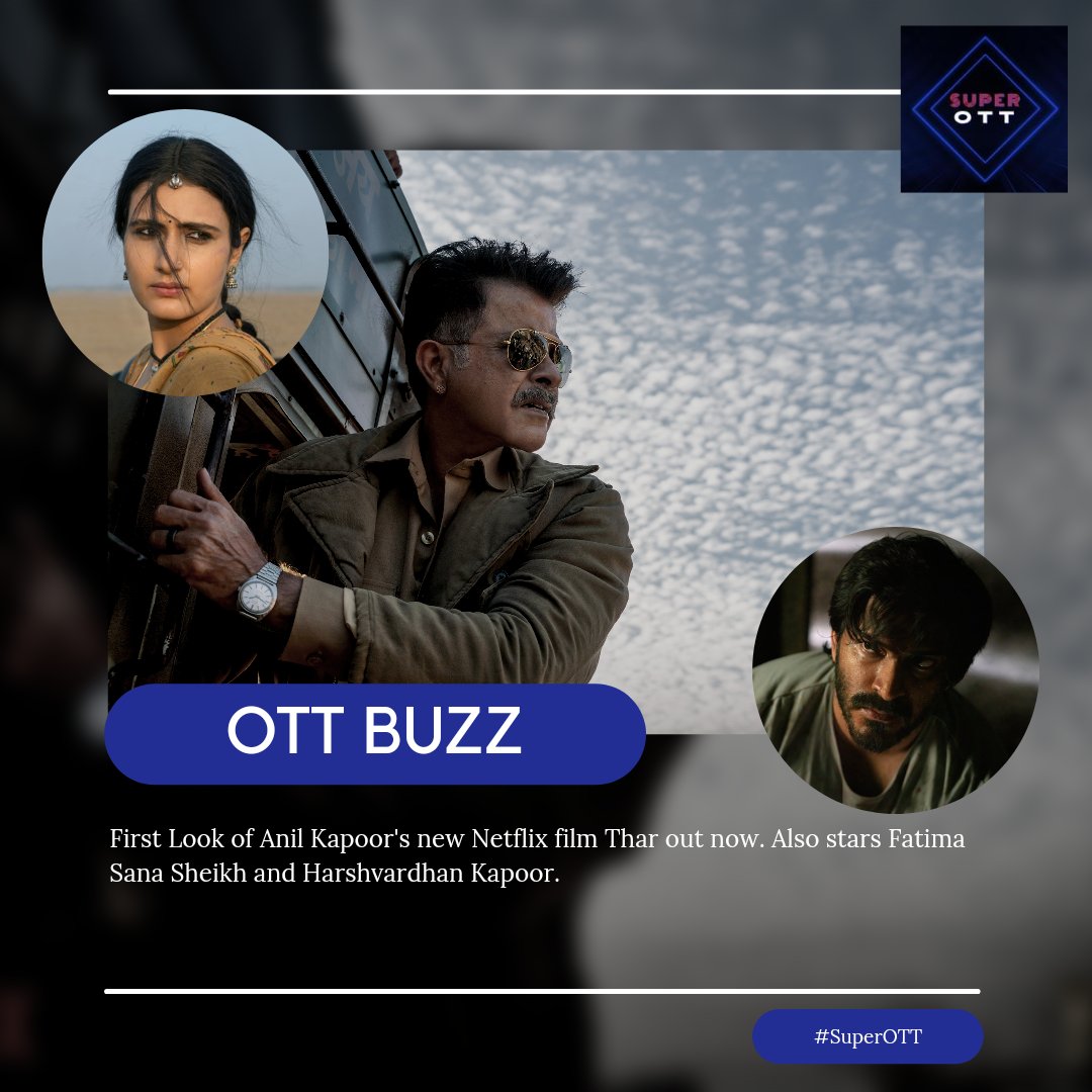 Super_OTT's tweet photo. First Look of Anil Kapoor's new Netflix film That out now. Also stars Fatima Sana Sheikh and Harshvardhan Kapoor.

@AnilKapoor @HarshKapoor_ #FatimaSanaShaikh

#OTTBuzz #SuperOTT https://t.co/zXoqKJBbPf