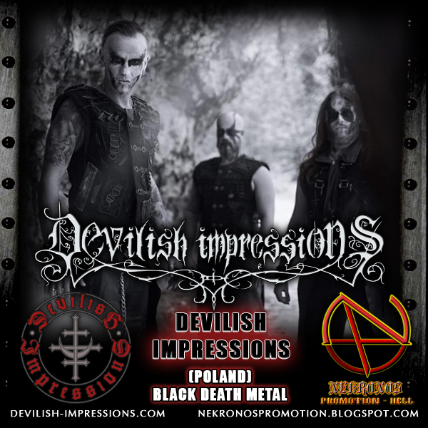 NeKronos's tweet photo. Present @DevilishImpress DEVILISH IMPRESSIONS (Poland 🇵🇱) some of the most innovative modern black / death metal acts, a band of extreme metal excellence!
 🤘💀🤘

More info at NPH site:
https://t.co/LgyMXxo0iq

#devilishimpressions #blackdeathmetal #bandoftheweek #nonserviam https://t.co/A72H2qZSfJ
