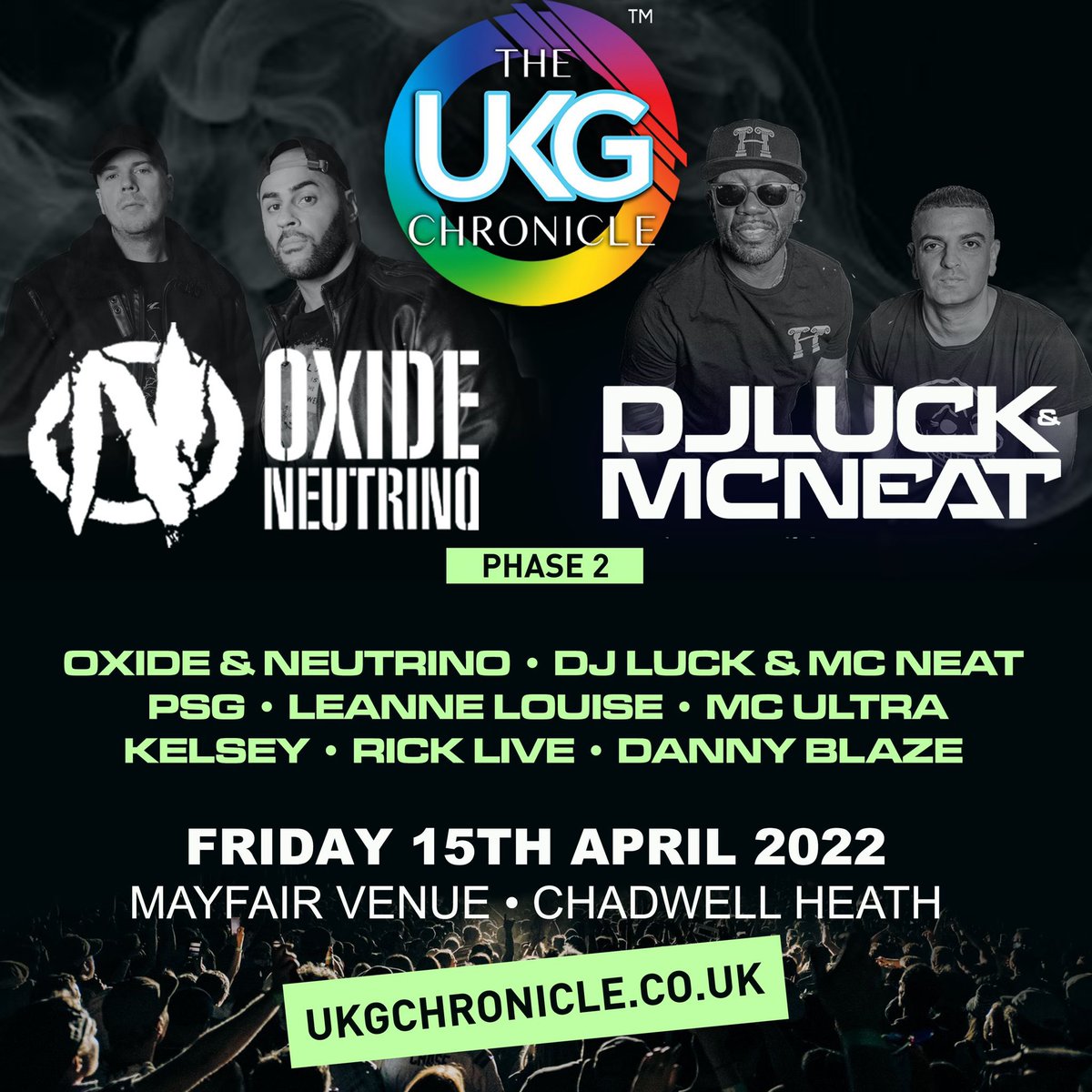 ⚠️CALLING ALL RAVERS⚠️
FRIDAY 15th APRIL 
THE UKG CHRONICLE 
Chadwell Heath 
#Phase2 
#phase2 is here ! 
 <a href="/oxideneutrino/">oxidekeepsgettinshot</a> @leannelouisemusic <a href="/singstagram/">everysingstagram</a> <a href="/officialultra/">OfficialULTRA</a> @iamdannyblaze @mcpsg @iamricklive 🔥
Click the link for tickets 
🎟- ukgchroniclemayfair.eventbrite.co.uk